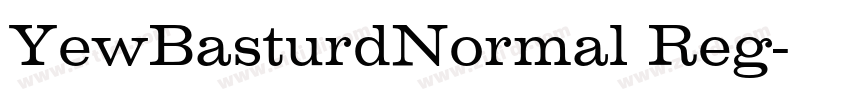 YewBasturdNormal Reg字体转换